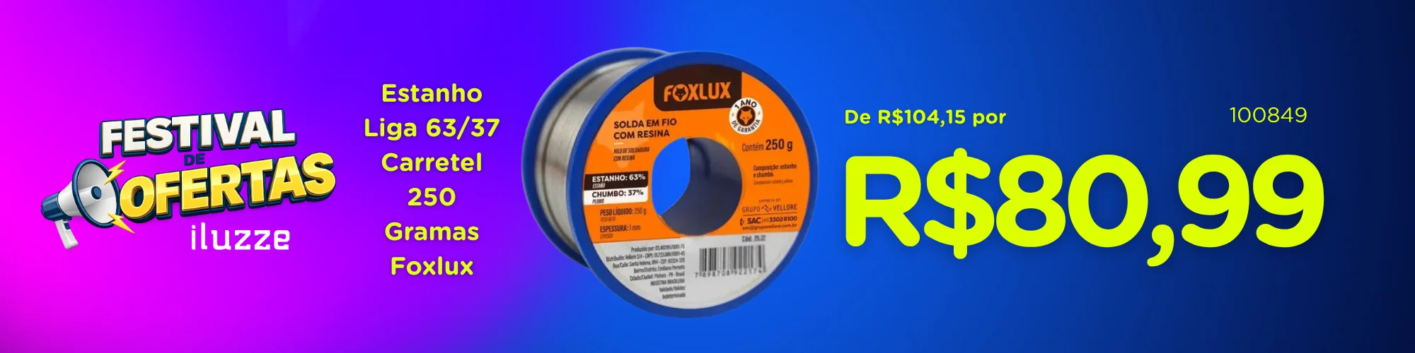Estanho Liga 63/37 Carretel 250 Gramas Foxlux 