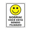 Placa Sinalizacao Poliestireno 15X20Cm Sorria Voce Esta Sendo Filmado Sinalize