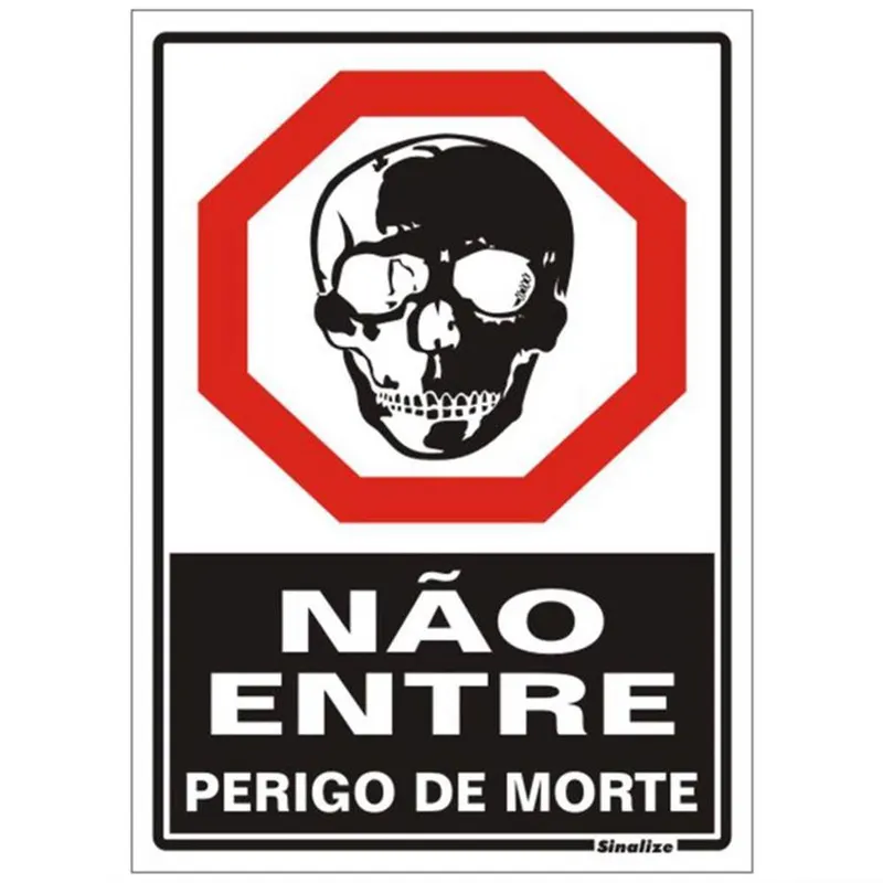 Placa Em Poliestireno 20X30Cm - Nao Entre Perigo De Morte Sinalize
