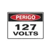 Placa Sinalizacao Poliestireno 15X20Cm Perigo 127 Volts Sinalize