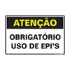 Placa Em Poliestireno 20X30Cm - Atencao Obrigatorio uso de epi's Sinalize