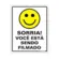 Placa Sinalizacao Poliestireno 15X20Cm Sorria Voce Esta Sendo Filmado Sinalize